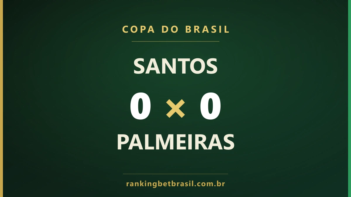 Palmeiras celebra classificação à semifinal da Copa do Brasil 2026 — Santos 0×0 Palmeiras na Vila Belmiro